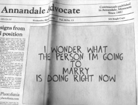 I wonder what the person I am going to marry is doing right now