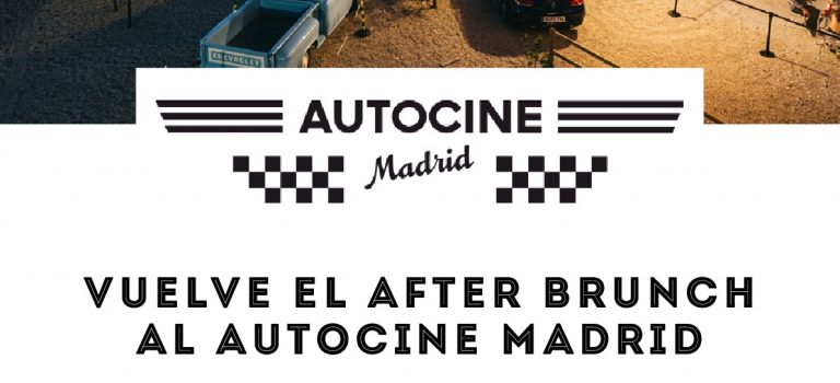Autocine Madrid y su After Brunch